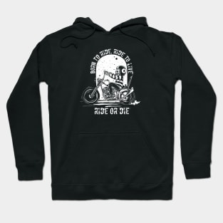 Ride To Live Hoodie